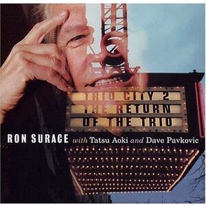 Ron Surace - Trio City 2 the Return of the Trio  CD